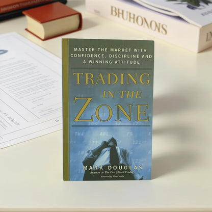 Trading in the Zone | Mark Douglas Classic Trading Psychology & Investor Mindset Book