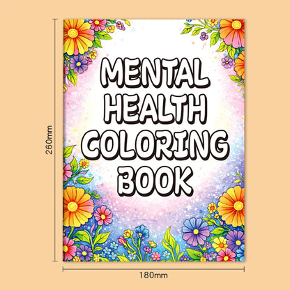 Mental Health Coloring Book for Adults, Beautiful Floral Stress Relief Pages, Inspirational Relaxing Art Therapy